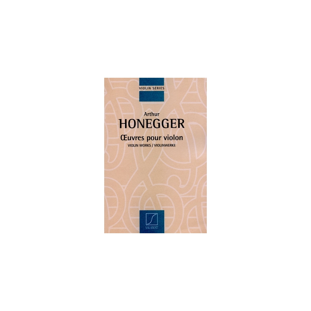 Honegger, Arthur - Oeuvres Pour Violon