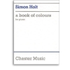 Holt, Simon -A Book Of Colours Piano Score