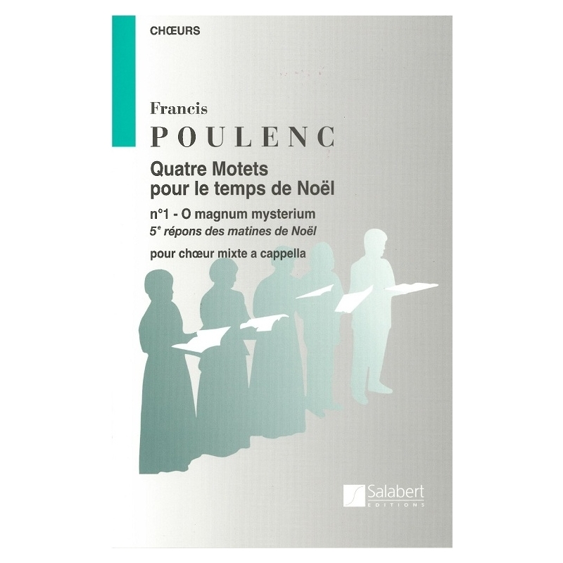 Poulenc, Francis - O Magnum Mysterium