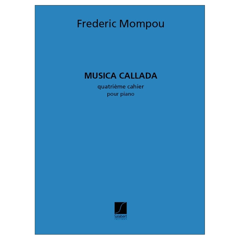 Mompou, Frederic - Musica Callada 4