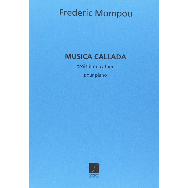 Mompou, Frederic - Musica Callada 3