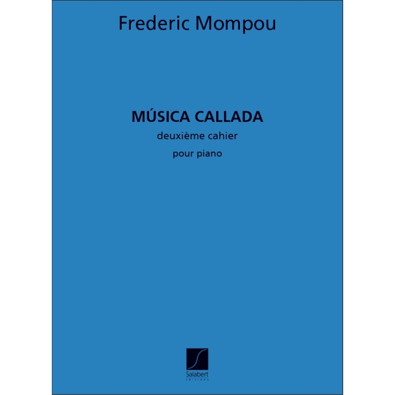 Mompou, Frederic - Musica Callada 2