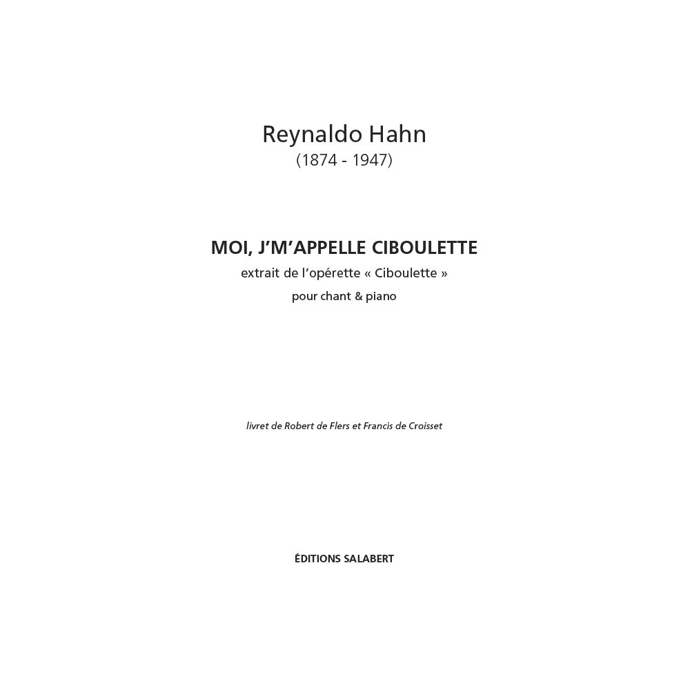 Hahn, Reynaldo - Moi J'M'Appell Ciboulette Chant-Piano