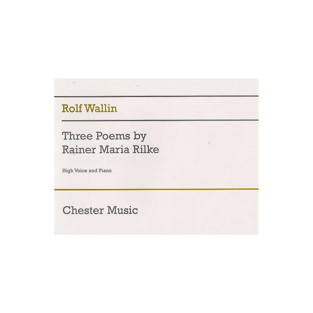 Wallin, Rolf - Three Poems by Rainer Maria Rilke