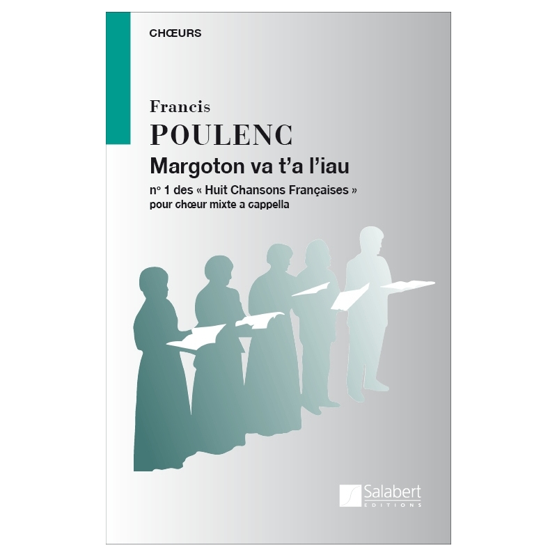 Poulenc, Francis - Margoton Va t'a Liau