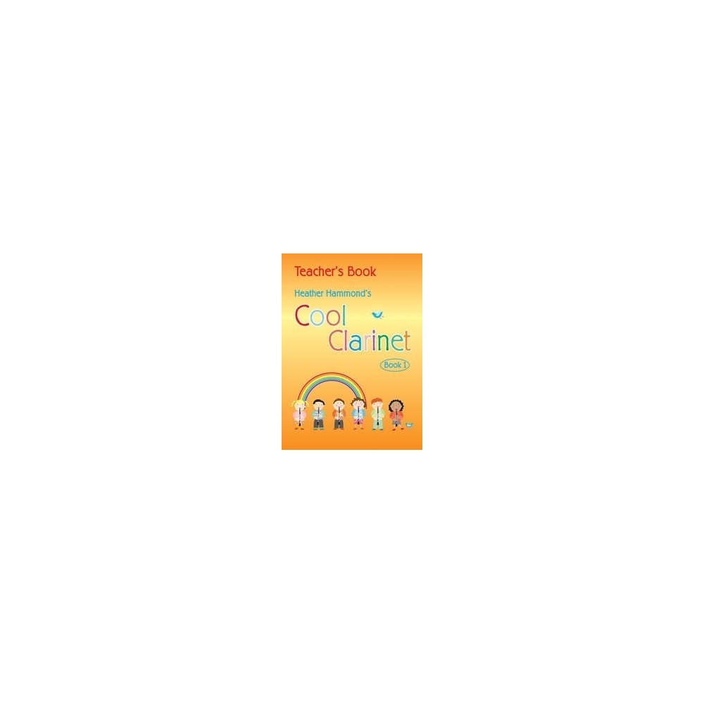 Hammond, Heather - Cool Clarinet - Teacher's Book