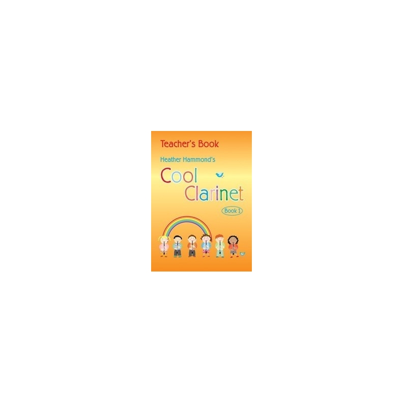 Cool Clarinet - Book 1 Teacher