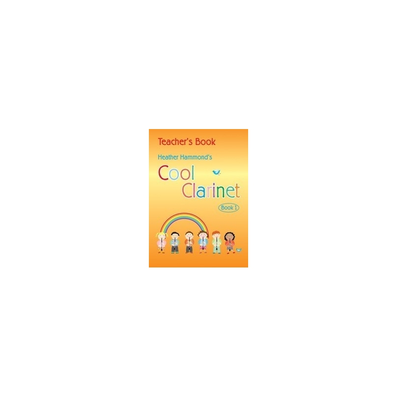 Hammond, Heather - Cool Clarinet - Teacher's Book