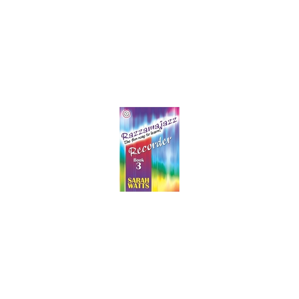 Watts, Sarah - Razzamajazz Recorder - Book 3