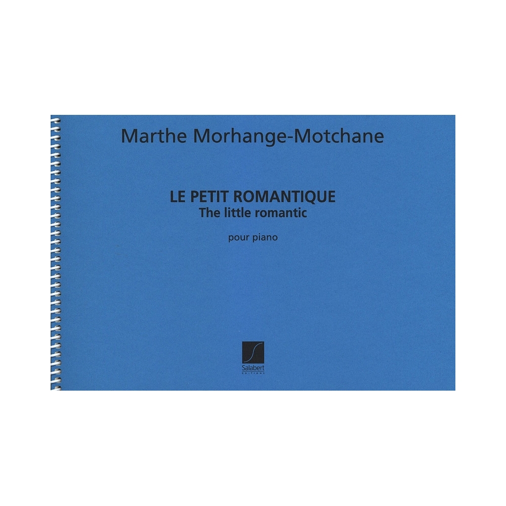Morhange-Motchane, Marthe - Le Petit Romantique
