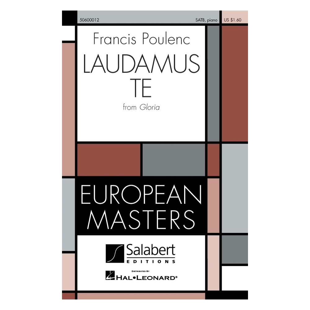 Poulenc, Francis - Laudamus Te (from Gloria)
