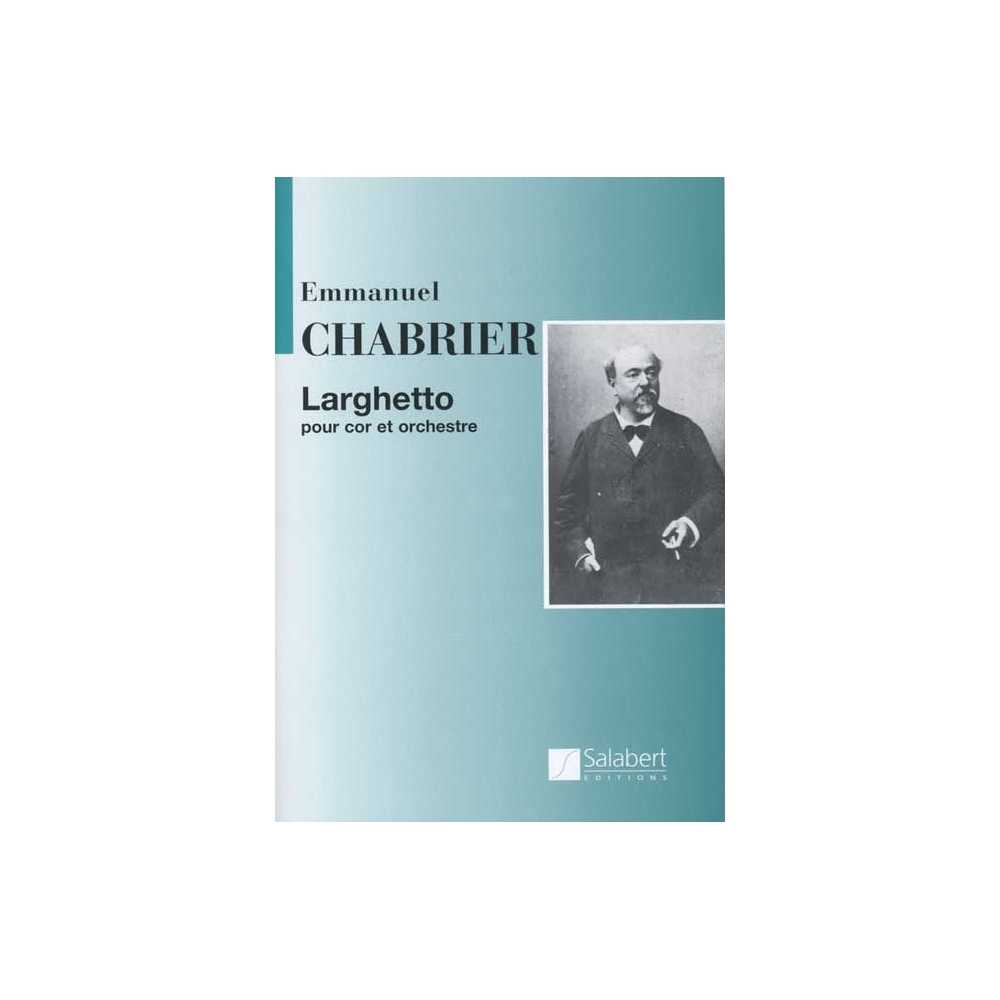Chabrier, Emmanuel - Larghetto