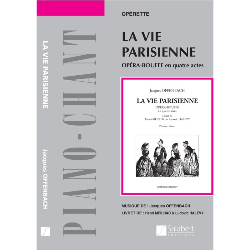 Offenbach, Jacques - La Vie Parisienne Chant-Piano Reduction