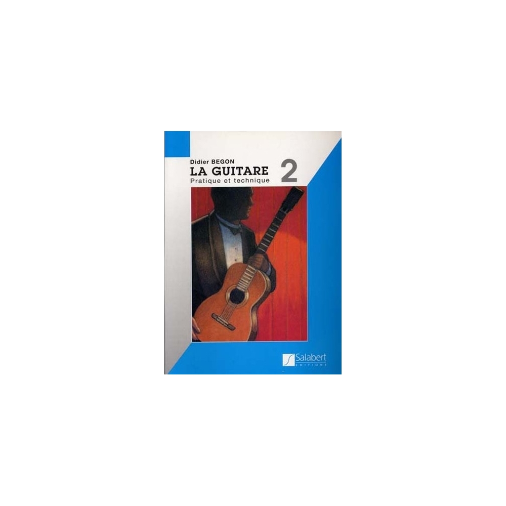 Begon, Didier - La Guitare Volume 2