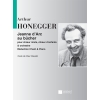 Honegger, Arthur - Jeanne D'Arc Au Bucher, Pour Choeur Mixte,
