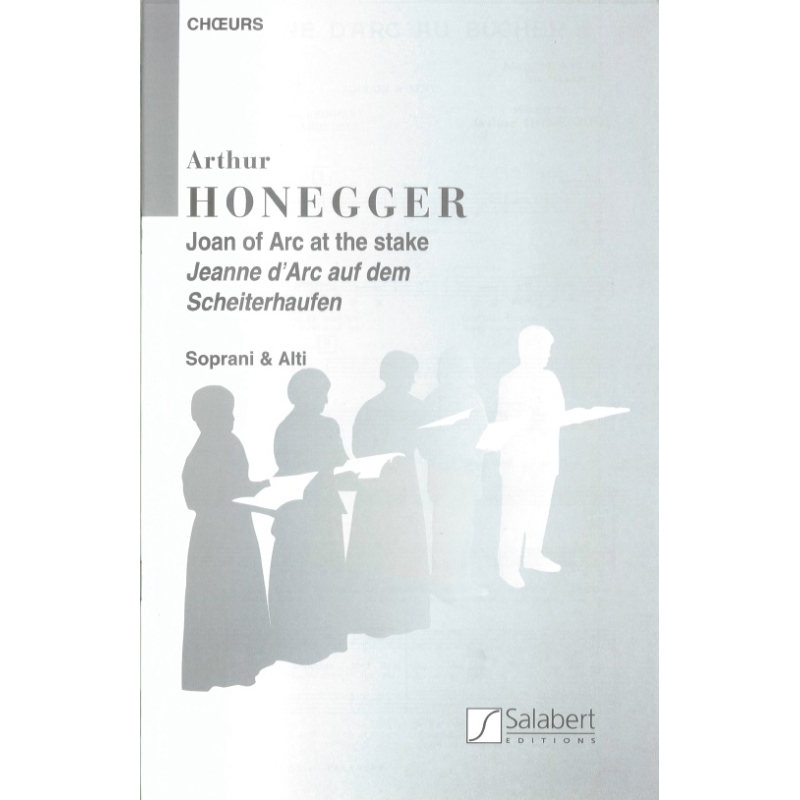 Honegger, Arthur - Jeanne D'Arc Au Bûcher - Choeur de femmes