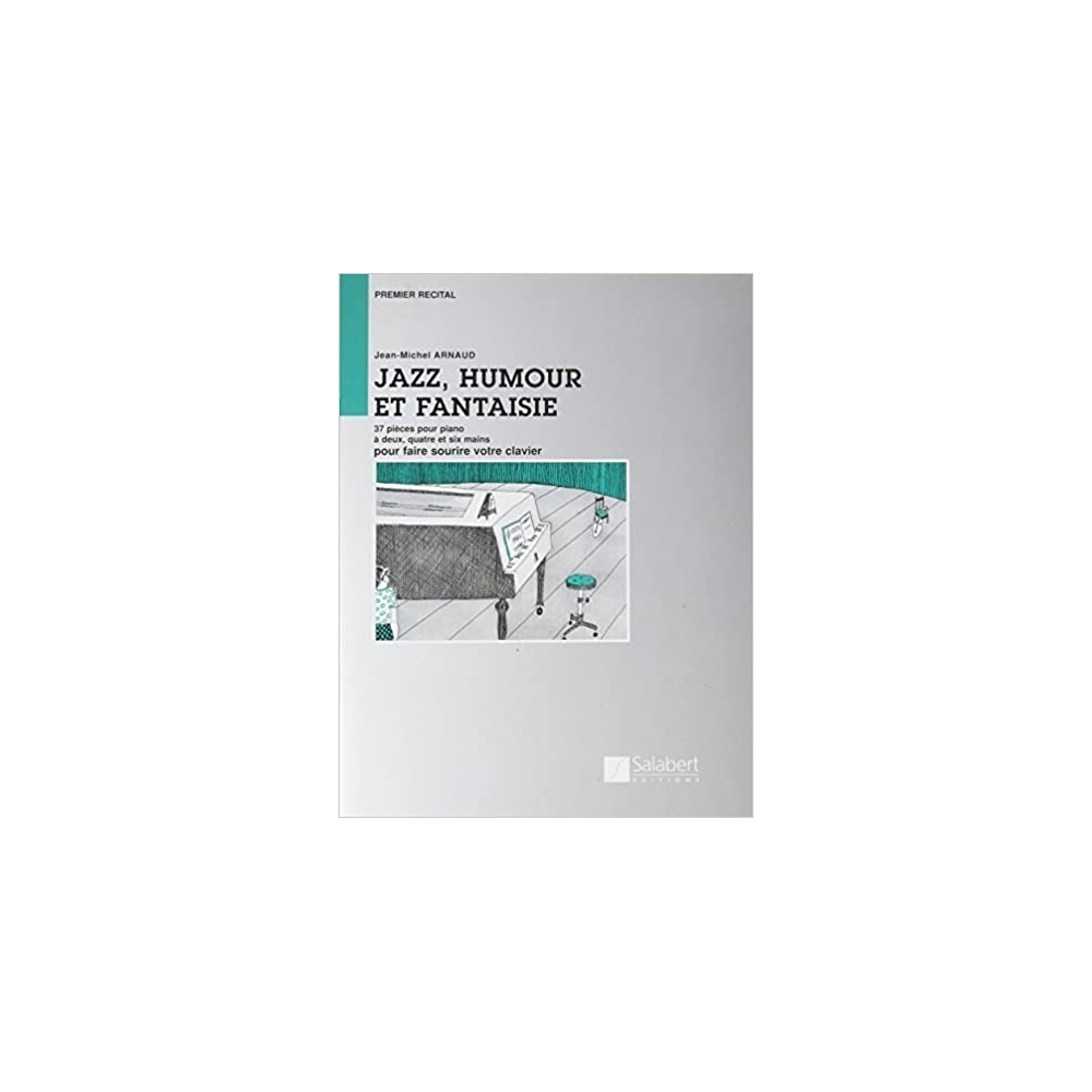 Arnaud, Jean-Michel - Jazz, Humour et Fantaisie