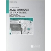 Arnaud, Jean-Michel - Jazz, Humour et Fantaisie
