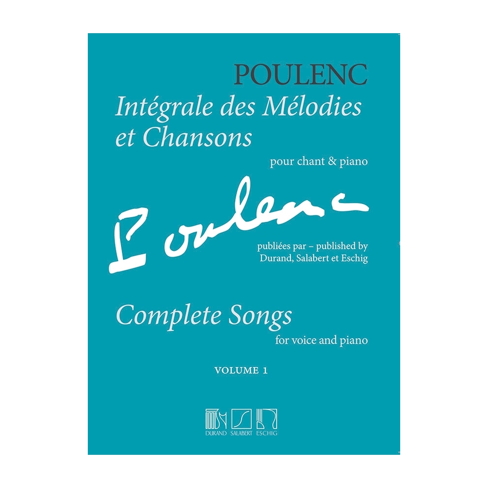 Poulenc, Francis - Integrale des Melodies et Chansons Vol.1