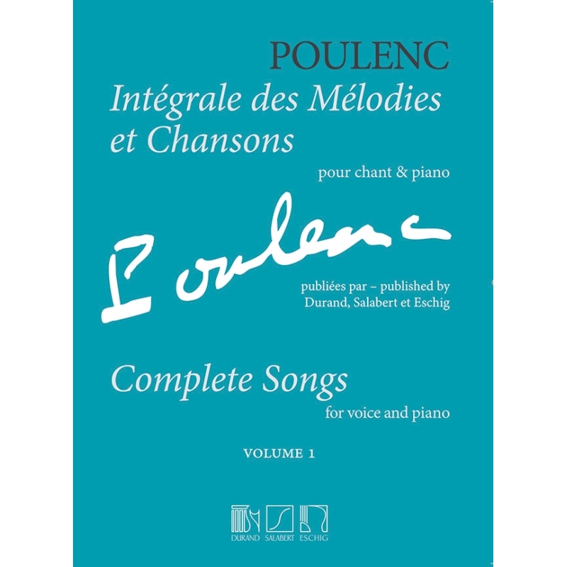 Poulenc, Francis - Integrale des Melodies et Chansons Vol.1