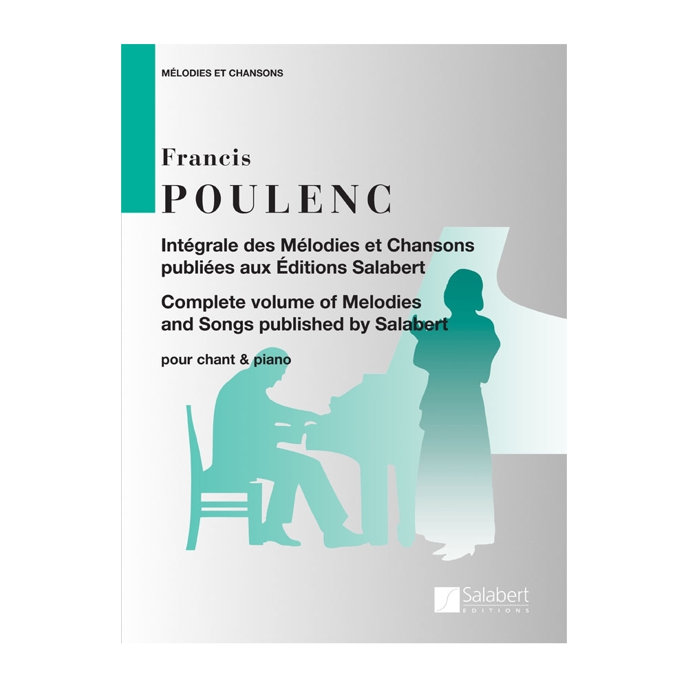 Poulenc, Francis - Intégrale des Mélodies et Chansons