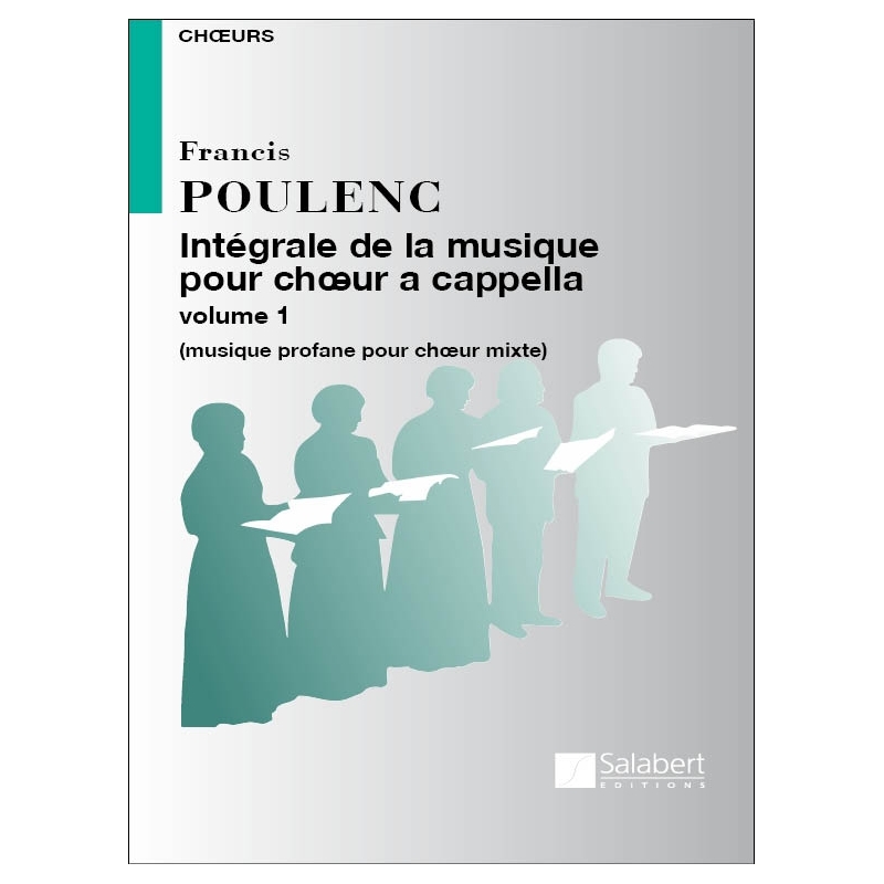 Poulenc, Francis - Integrale De La Musique Choeur a Cappella Vol. 1