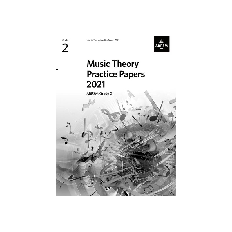 Music Theory Practice Papers 2021, ABRSM Grade 2