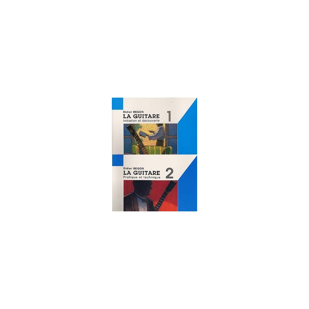 Begon, D. - Guitare Volumes 1 Et 2 Guitare Enseignement