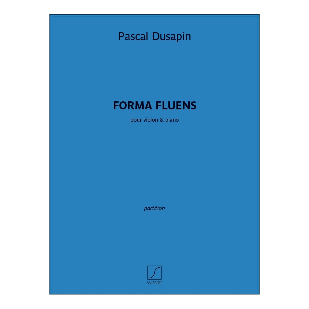 Dusapin, P. - Forma fluens