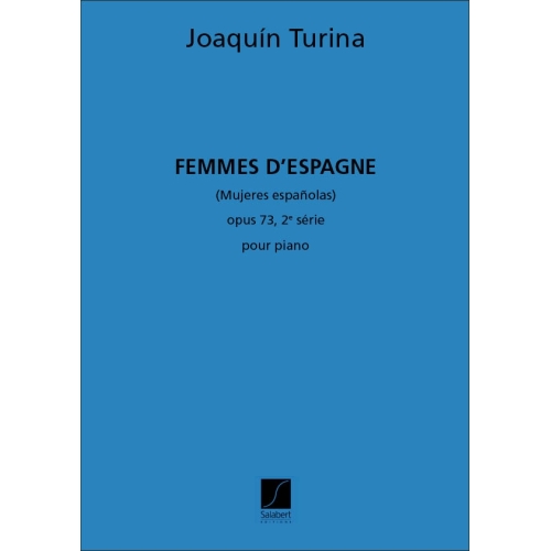 Turina, Joaquín - Femmes...