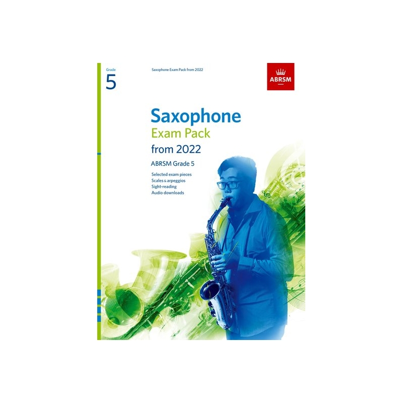 Saxophone Exam Pack from 2022, ABRSM Grade 5