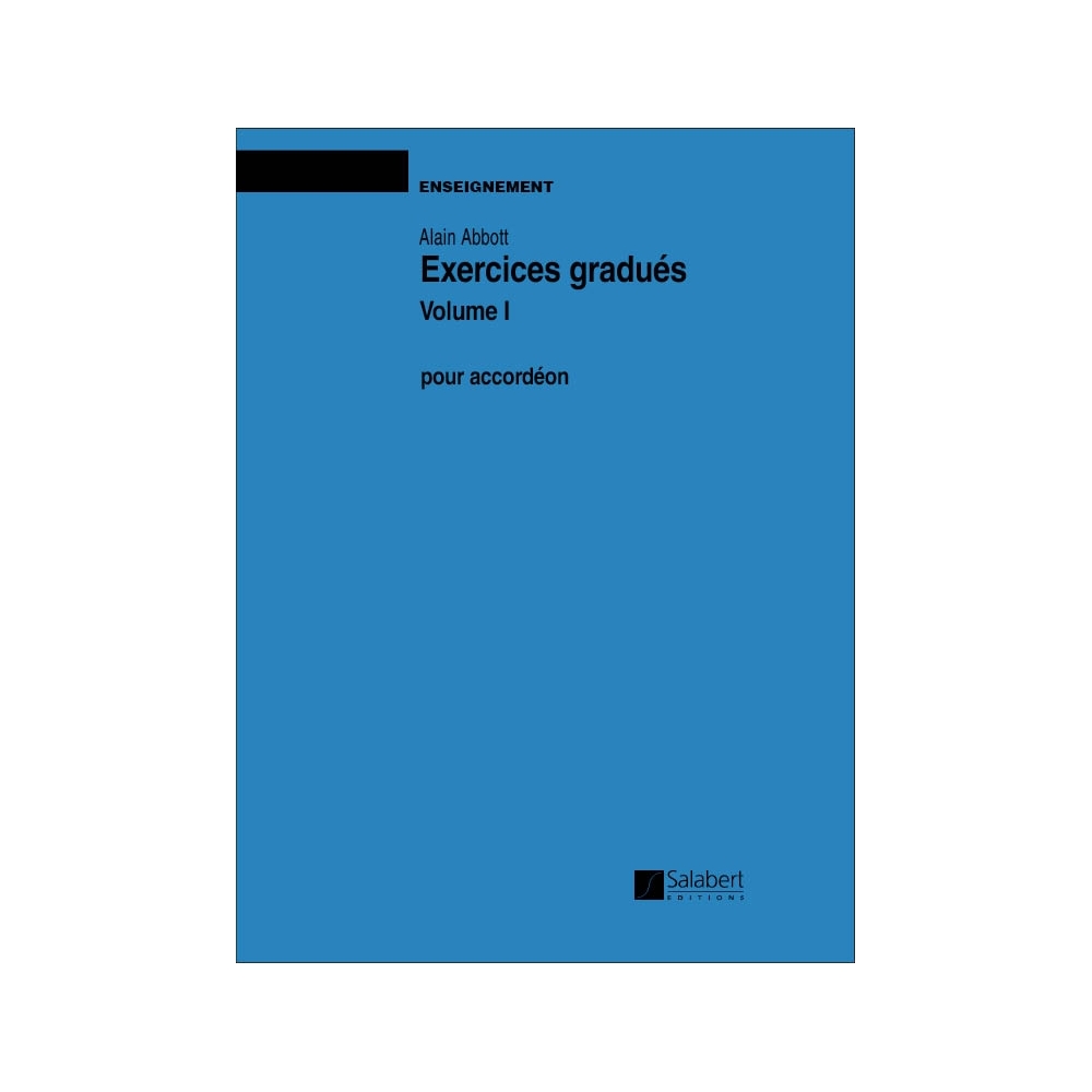 Abbott, Alain - Exercices Gradues Vol.1 Accordeon Enseignement