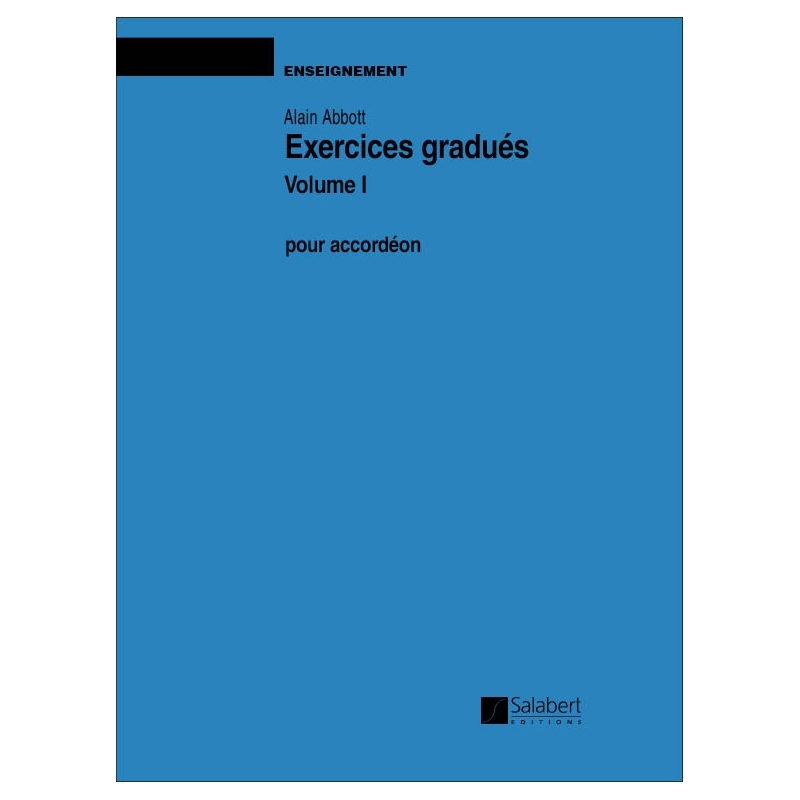 Abbott, Alain - Exercices Gradues Vol.1 Accordeon Enseignement