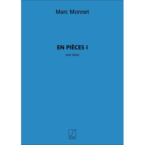 Monnet, Marc - En pièces I