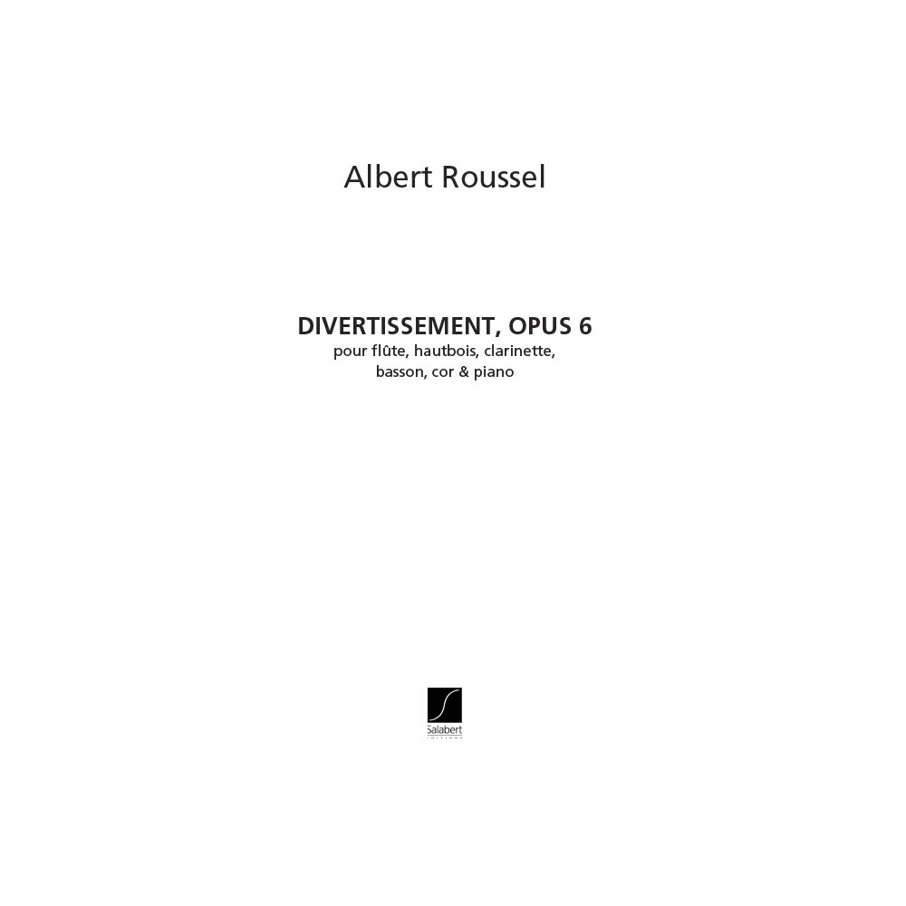 Roussel, Albert - Divertissement Op.6