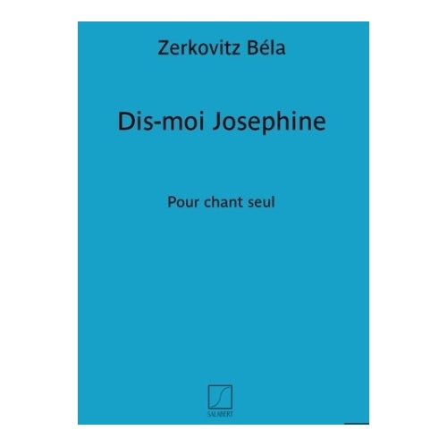 Bela - Dis-Moi Josephine...