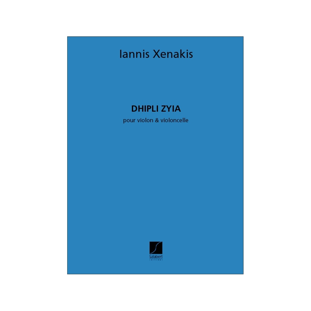 Xenakis, Iannis - Dhipli Zyia