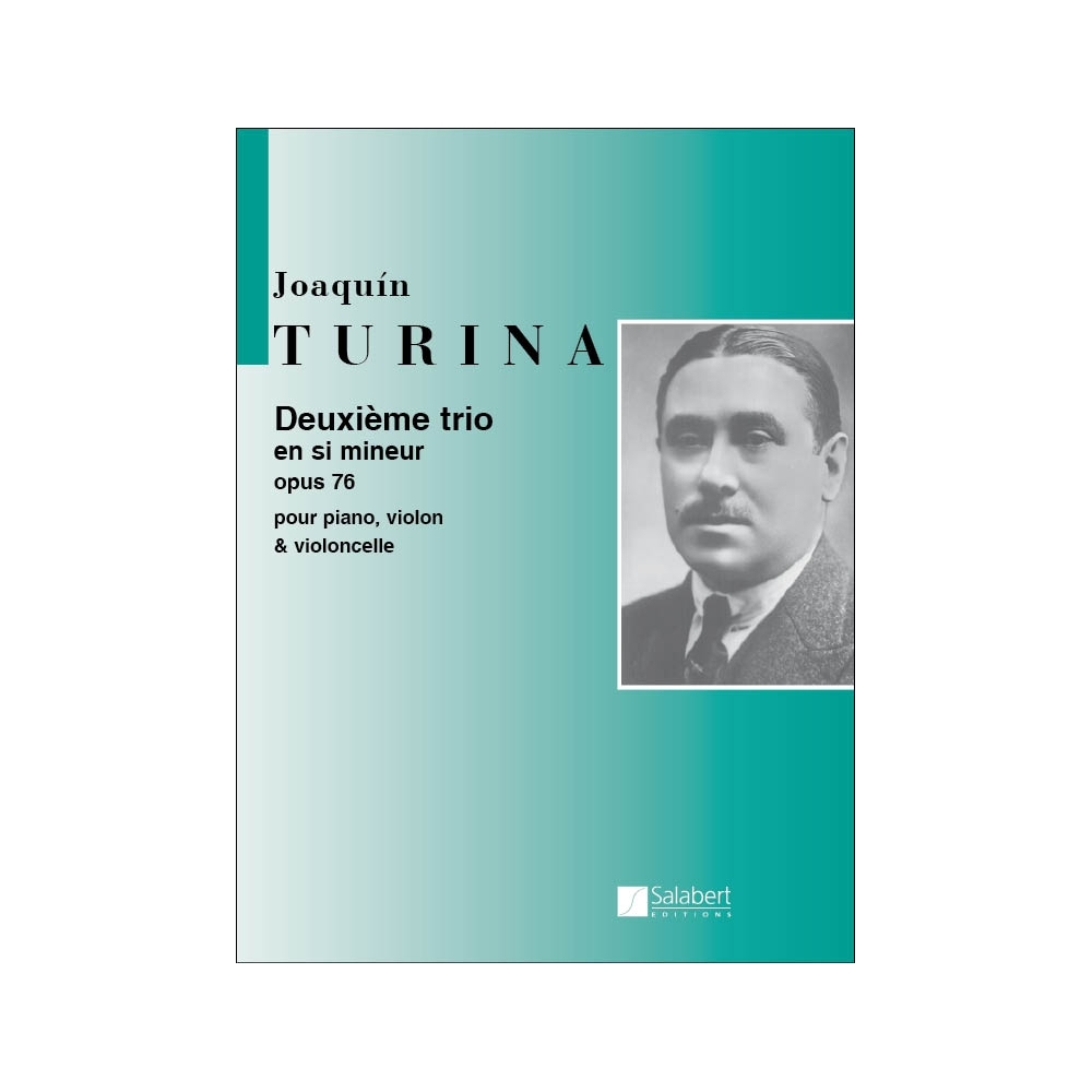 Turina, Joaquín - Trio 2 B-Flat Opus 76
