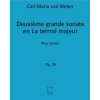 Weber, Carl Maria - Deuxième Grande Sonate en La bémol majeur Op. 39