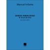 Infante, Manuel - Danses Andalouses 3: Gracia ( El Vito )