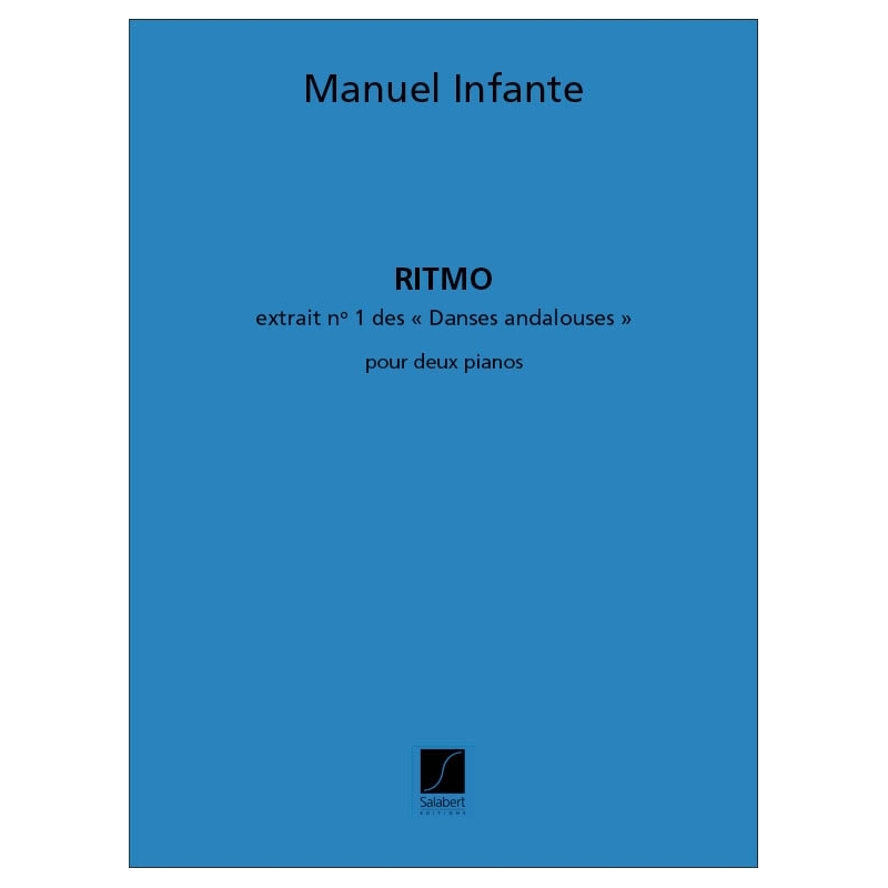 Infante, Manuel - Danses Andalouses 1: Ritmo
