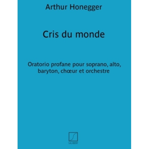 Honegger, Arthur - Cris Du...