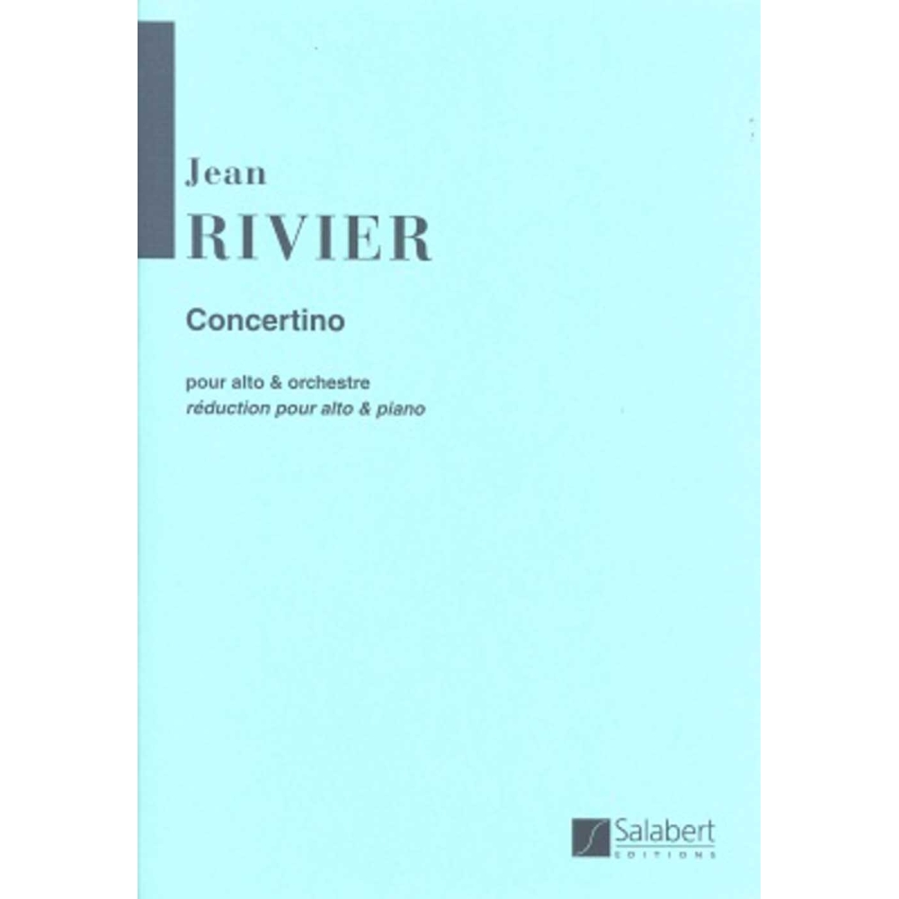 Rivier, Jean - Concertino Pour Alto Et Orchestre