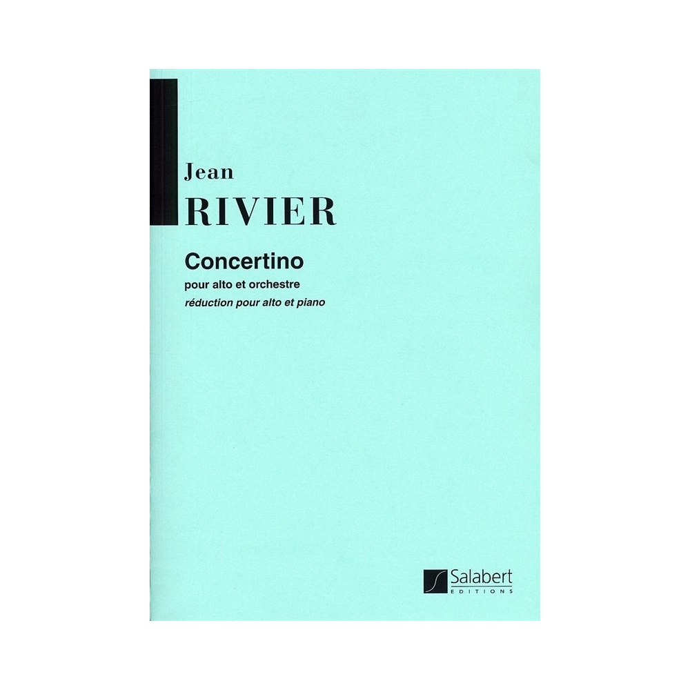 Rivier, Jean - Concertino Pour Alto Et Orchestre