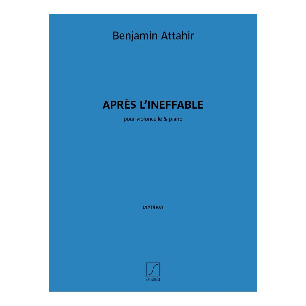 Attahir, Benjamin - Après l’ineffable