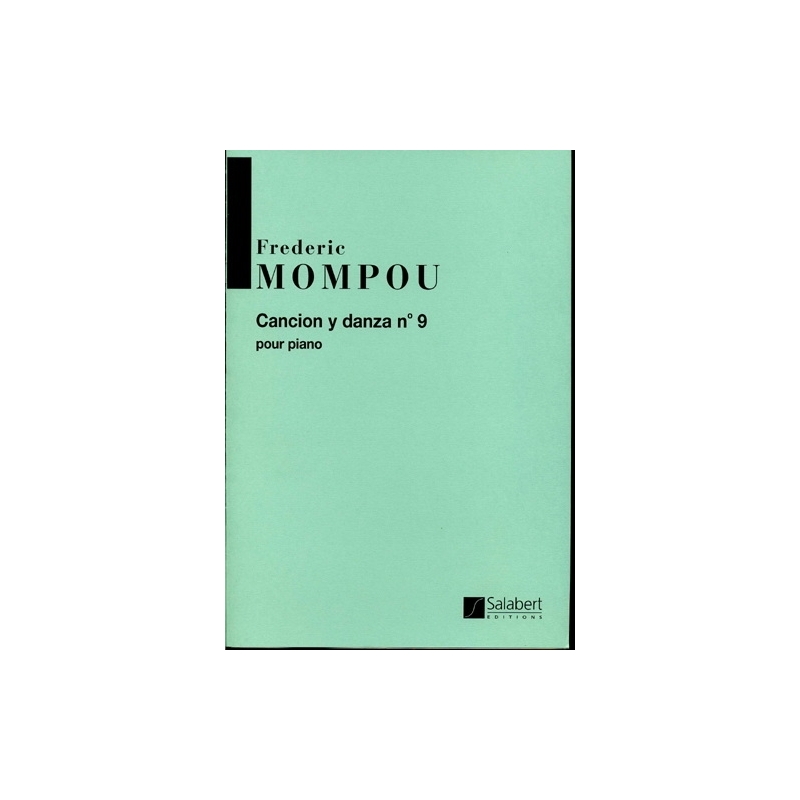 Mompou, Frederic - Cancion Y Danza 9