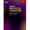 Singing for Musical Theatre Sight-Singing, ABRSM Grades 4 & 5, from 2020