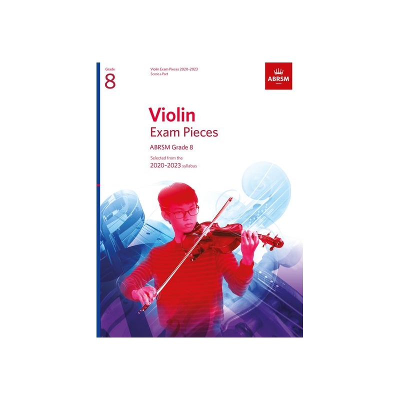 Violin Exam Pieces 2020-2023, ABRSM Grade 8, Score & Part