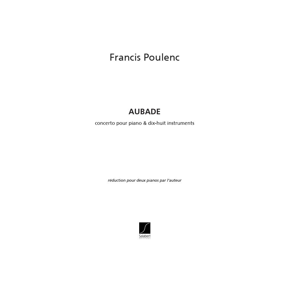 Poulenc, Francis - Aubade Concerto Pour Piano Et 18 Instruments
