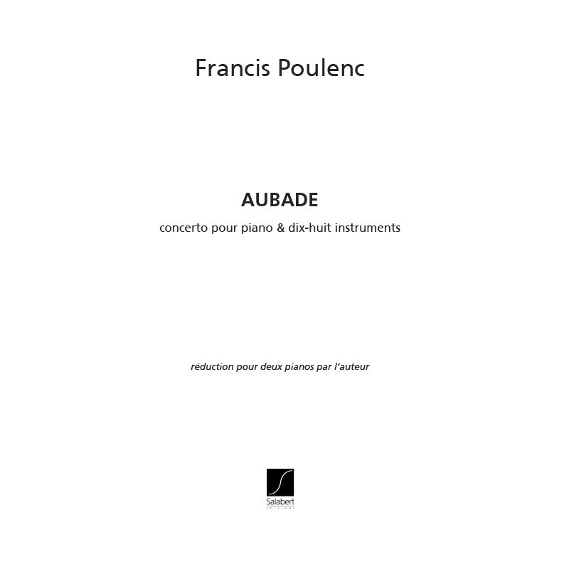 Poulenc, Francis - Aubade Concerto Pour Piano Et 18 Instruments